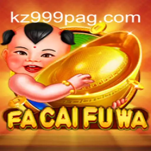 Discover the World of FaCaiFuWa: A Unique Gaming Experience