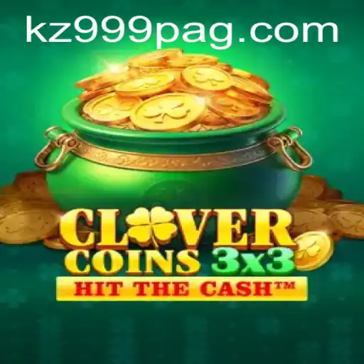 Discover the Thrills of Clovercoin3x3 and Explore the World of KZ999.COM