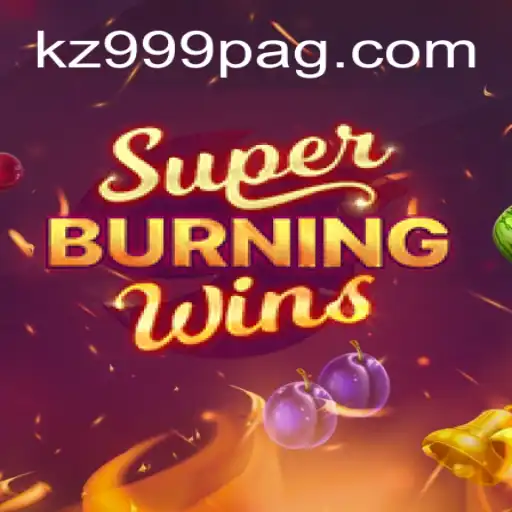 Discover the Thrills of SuperBurningWins: A Detailed Guide
